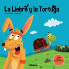 La Liebre y la Tortuga La Liebre y la Tortuga