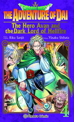 Dragon Quest: The Adventure of Dai. The Hero Avan and the Dark Lord of Hellfire Dragon Quest: The Adventure of Dai. The Hero Avan and the Dark Lord of Hellfire