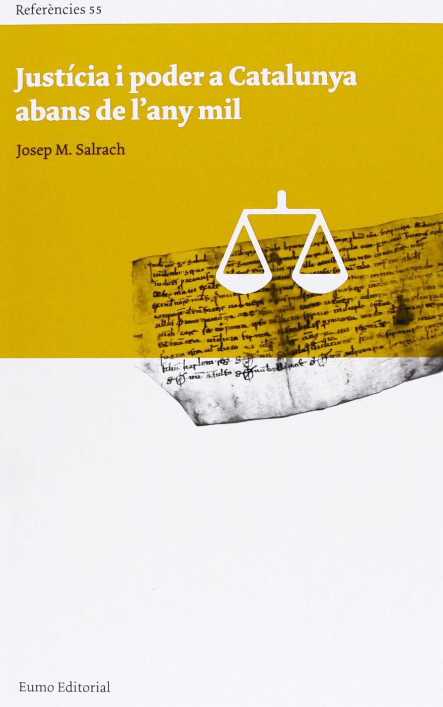 Justcia i poder a Catalunya abans de l'