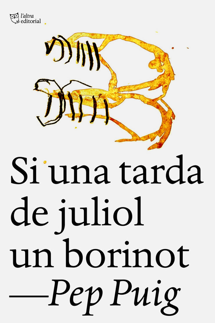 Si una tarda de juliol un borinot