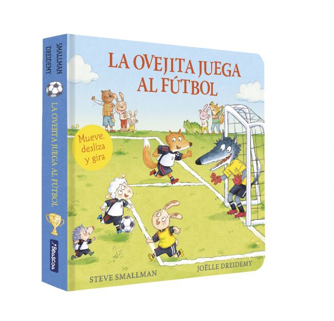 La ovejita juega al f&uacute;tbol (La ovejita que vino a cenar. Libro de cart&oacute;n con mecanismos)