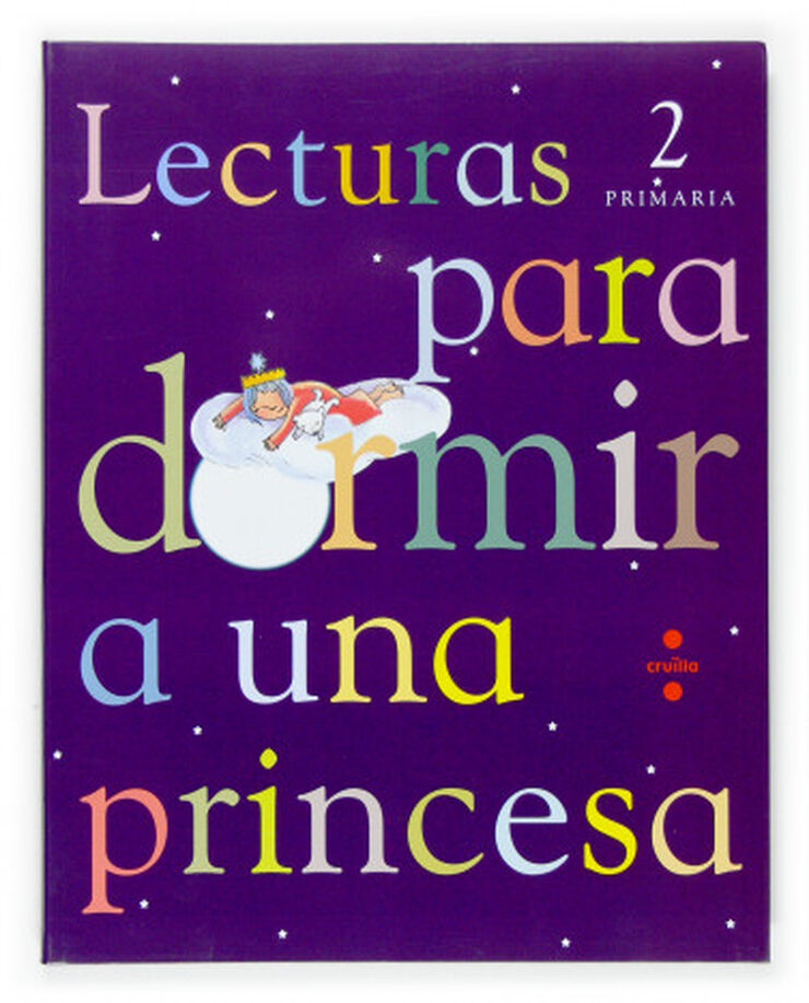 Lecturas para dormir a una princesa. 2 Primaria