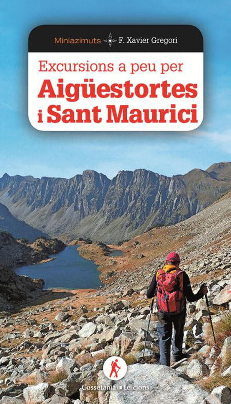 Excursions A Peu Per Aigüestortes I Sant Maurici