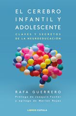 El cerebro infantil y adolescente El cerebro infantil y adolescente