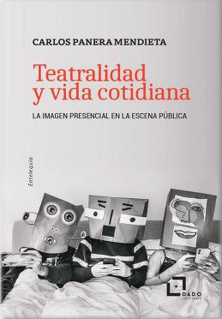 Teatralidad y vida cotidiana