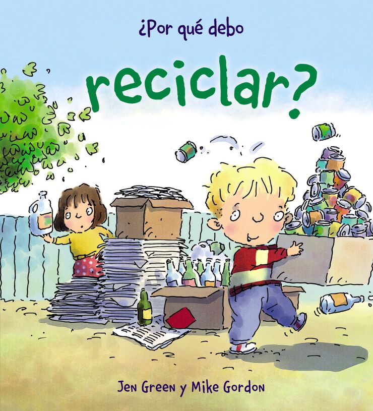 ¿Por qué debo reciclar?