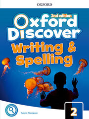 Oxf Discover 2 Writing and Spelling book 2Ed Oxf Discover 2 Writing and Spelling book 2Ed