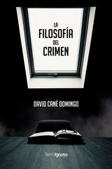 La filosofía del crimen La filosofía del crimen