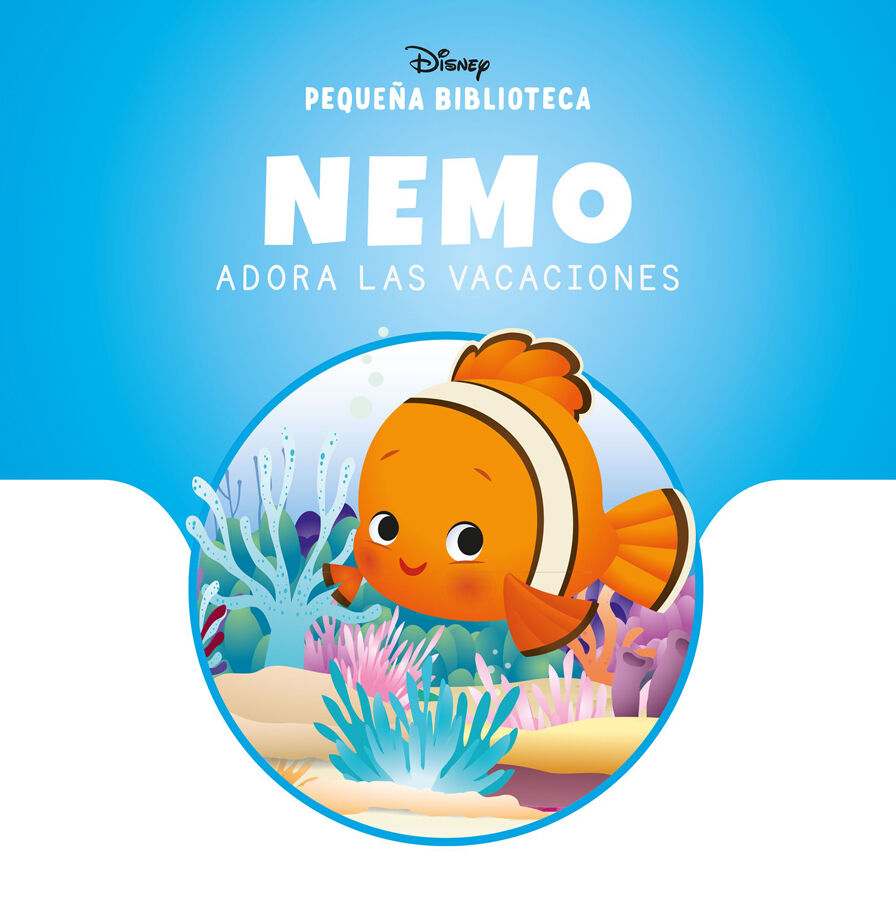 Peque&ntilde;a Biblioteca Disney. Nemo adora las vacaciones