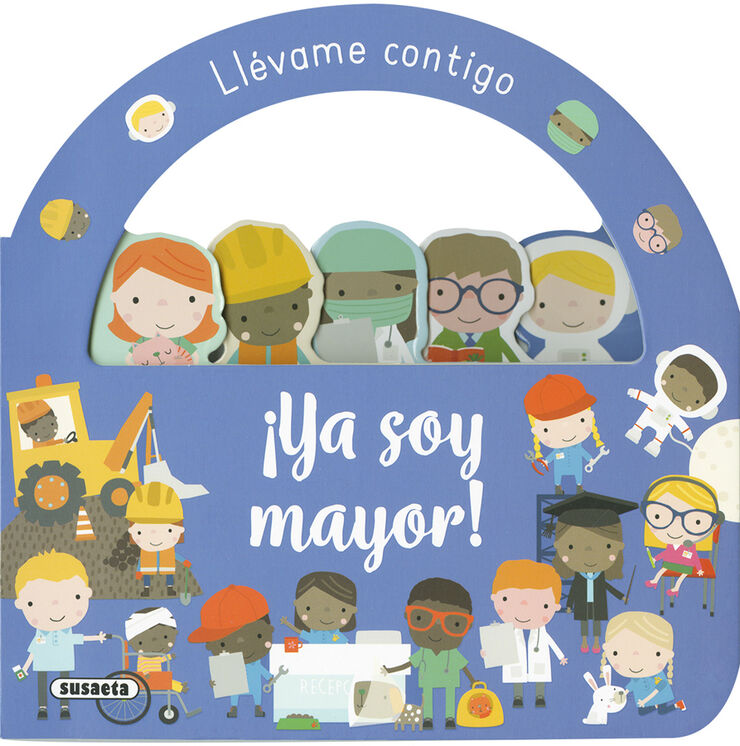 &iexcl;Ya soy mayor!