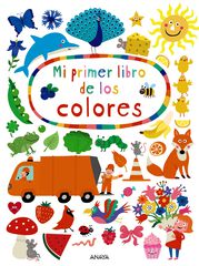 Mi primer libro de los colores Mi primer libro de los colores