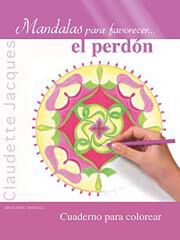 Mandalas para favorecer... el perdón Mandalas para favorecer... el perdón
