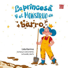 La princesa y el monstruo de barro