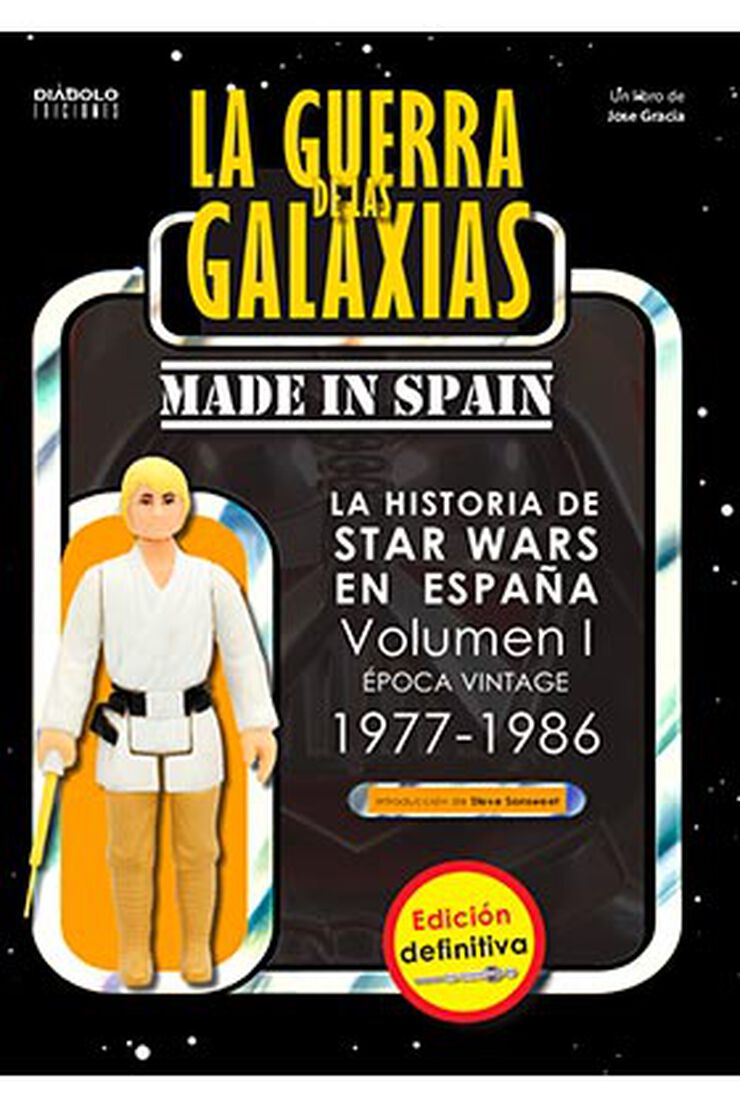 La Guerra De Las Galaxias Made In Spain