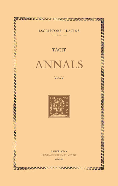 Annals, vol. V: llibres XIV-XV