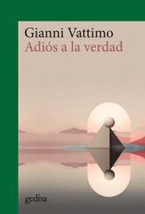 Adiós a la verdad Adiós a la verdad