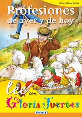 Profesiones de ayer y de hoy Profesiones de ayer y de hoy