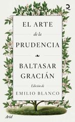 El arte de la prudencia El arte de la prudencia