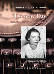 Dorothy Day Dorothy Day