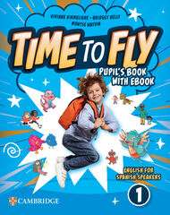 Time to Fly English for Spanish Speakers Level 4 Pupil's Book with eBook