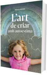 L'art de criar amb autoestima