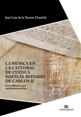 La música en la Catedral de Cuenca hasta La música en la Catedral de Cuenca hasta