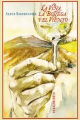 La viña, la bodega y el viento