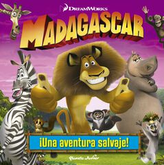 Madagascar. Cuento. ¡Una aventura salvaj Madagascar. Cuento. ¡Una aventura salvaj