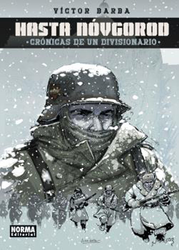 Hasta Nóvgorod. Crónicas de un divisionario