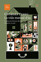 La vida manual d'ús La vida manual d'ús