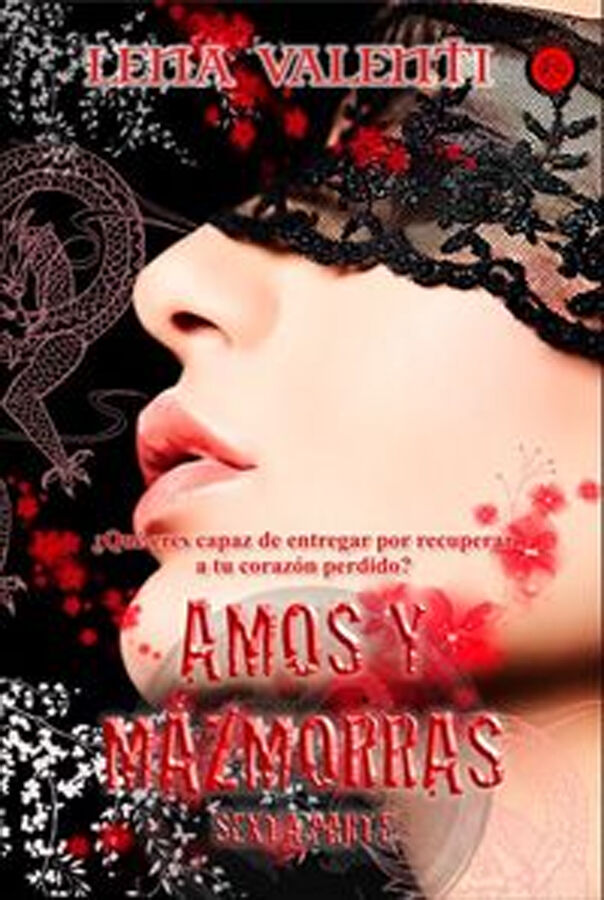 Amos y mazmorras. Sexta parte