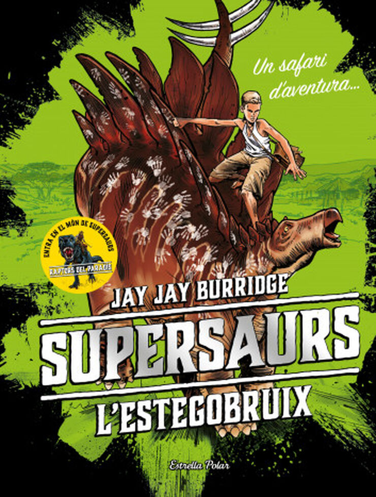 Supersaurs 2. L'estegobruix