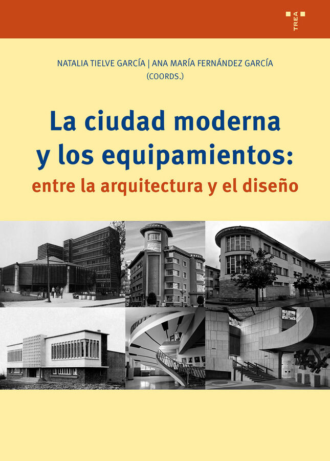 La ciudad moderna y los equipamientos: entre la arquitectura y el dise&ntilde;o