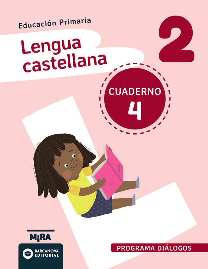 Lengua castellana 2. Di&aacute;logos. Cuaderno 4