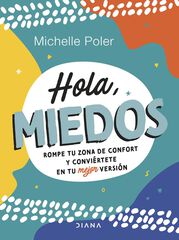 Hola, miedos Hola, miedos