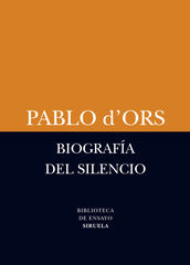 Biografa del silencio