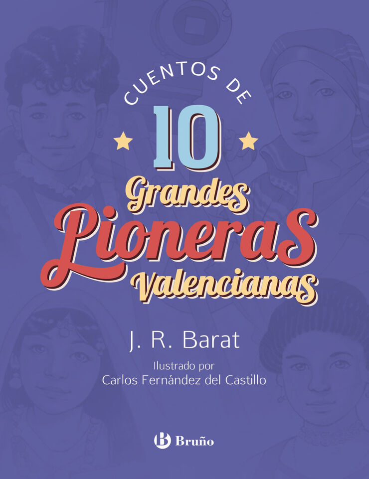 Cuentos de 10 grandes pioneras valencian