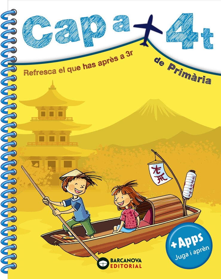 Cap a 4t de Primària Refresca el que has après a 3r Barcanova