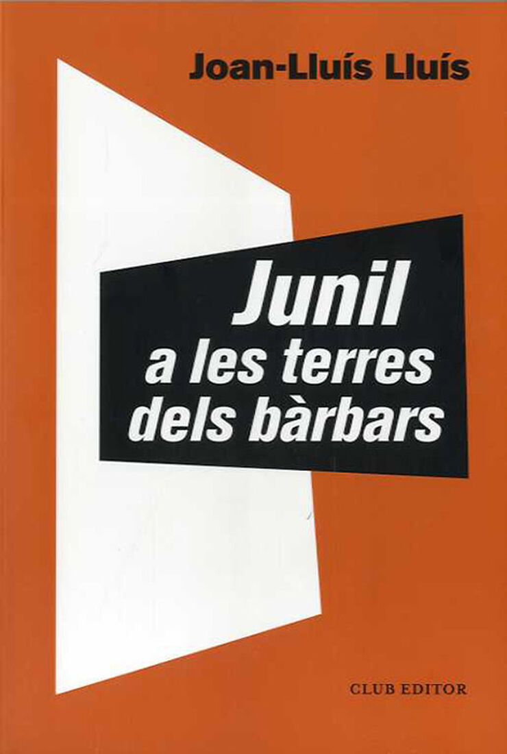 Junil a les terres dels bàrbars