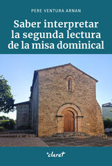 Saber interpretar la segunda lectura de la misa dominical Saber interpretar la segunda lectura de la misa dominical