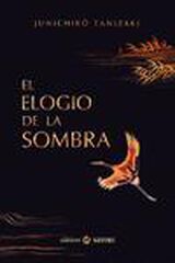 El elogio de la sombra El elogio de la sombra