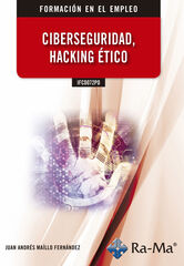 Ifcd072po Ciberseguridad, Hacking Ético Ifcd072po Ciberseguridad, Hacking Ético