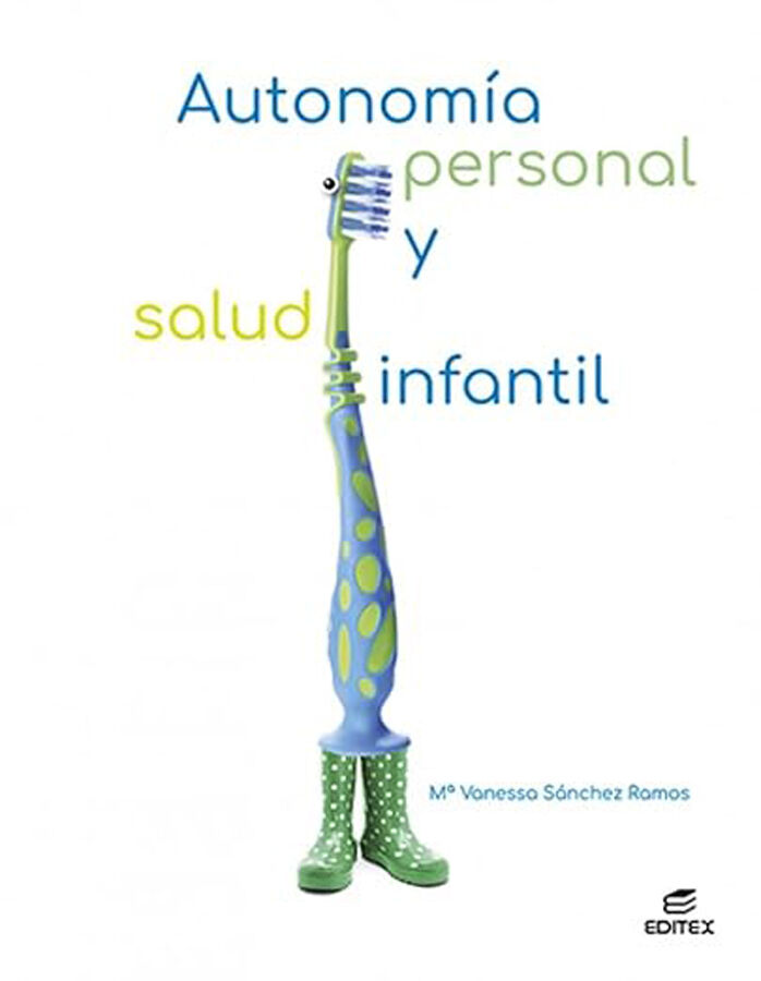 Autonom&iacute;a personal y salud infantil