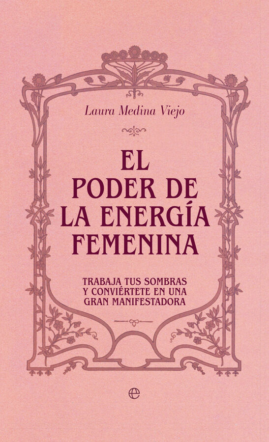 El poder de la energ&iacute;a femenina
