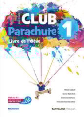 Club Parachute 1 Livre de l'élève