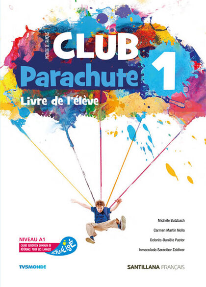 Club Parachute 1 Livre de l'élève Club Parachute 1 Livre de l'élève