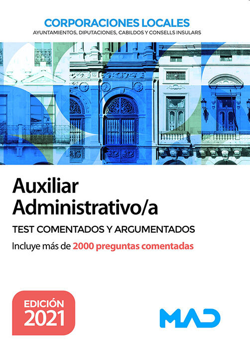 Auxiliar Administrativo/a de Corporaciones Locales test comentados y argumentados