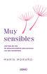 Muy sensibles Muy sensibles