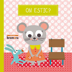 On estic? On estic?
