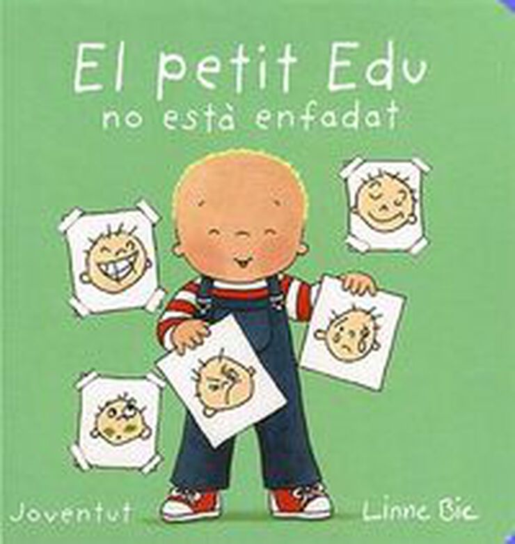 El petit Edu no està enfadat